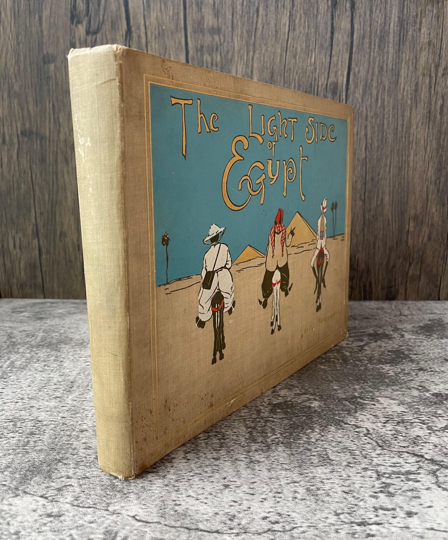 The Light Side of Egypt / 1st Edition / 1908 - Precious Cache