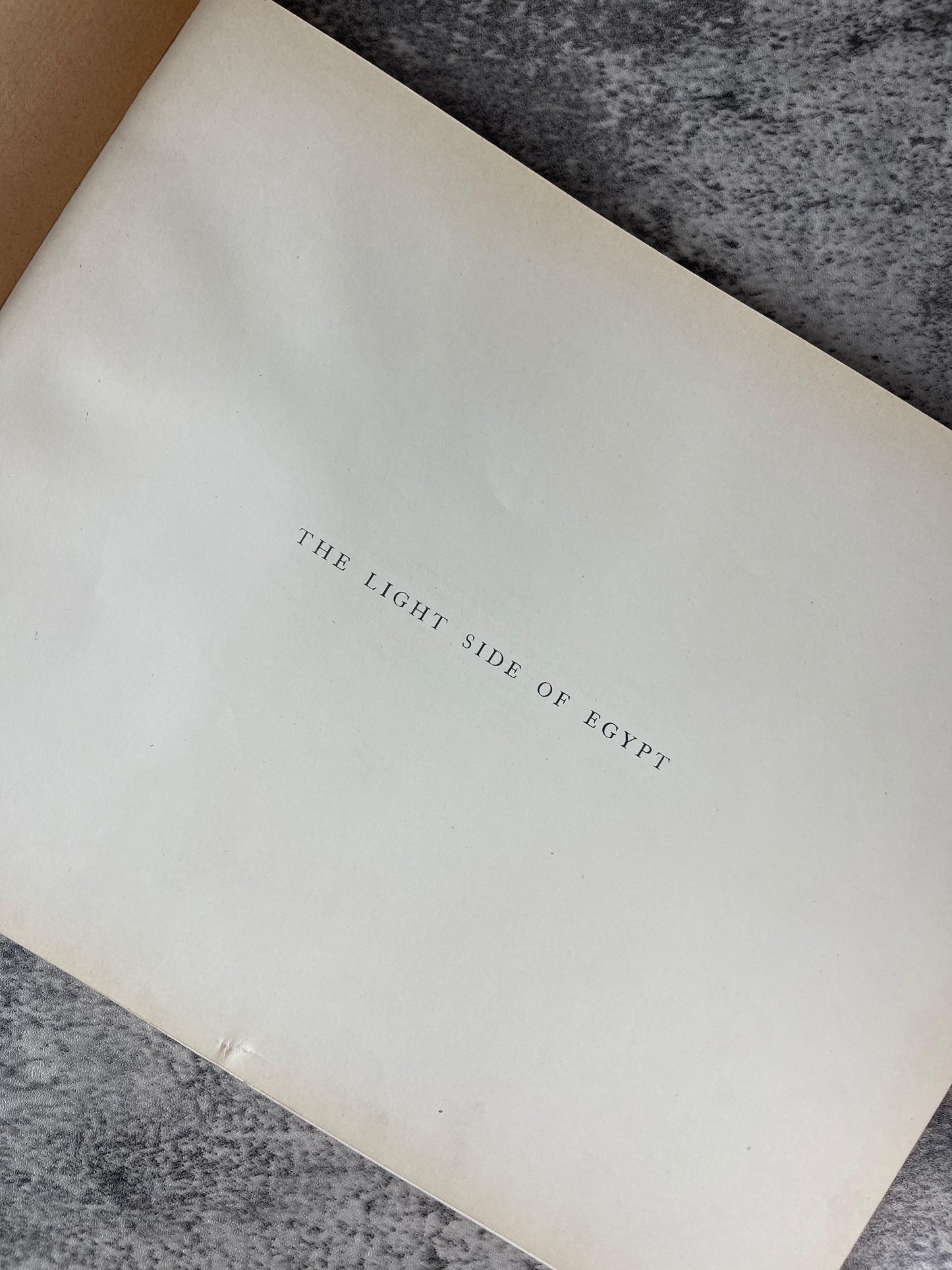 The Light Side of Egypt / 1st Edition / 1908 - Precious Cache