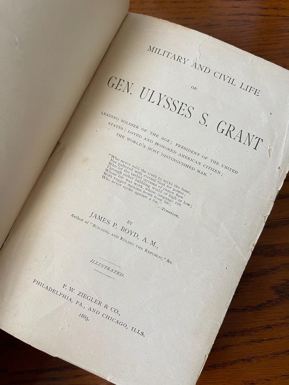 Military and civil life of General Ulysses S. Grant / 1885 - Precious Cache